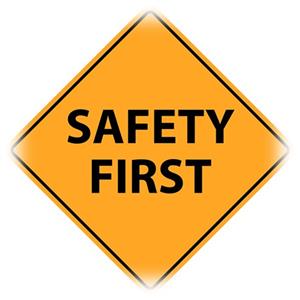 Safety First